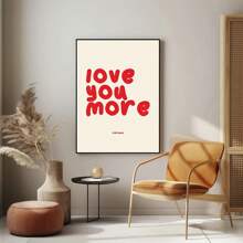 1pc Modern Minimalist "Love You More" Affirmation Quote Poster, Beige & Red Canvas Art Print, Frameless Spring/Summer Decor For Home Office, Living Room, Bedroom, Bathroom, Dining Room - Indoor Portrait Orientation