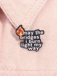 1PC Inspiration Quote Enamel Pin May The Bridges I Burn Light My Way Flame Brooch Lapel Backpack Badge Jewelry Gift - Multicolor - View 1