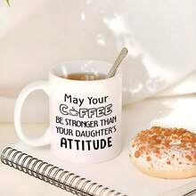 1 件趣味女儿给爸爸咖啡杯 - “愿你的咖啡比你女儿的态度更强烈”| 圣诞节、父亲节和生日礼物送给爸爸 | 11 盎司陶瓷杯 - 彩色 - 查看 9