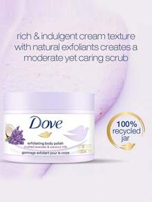 DOVE身体磨砂膏，温和去角质，清洁肌肤，提亮肤色，平滑肌肤纹理，改善粗糙，蕴含薰衣草和椰子油，独特森林香氛，低敏天然植物组合，温和不刺激，滋养植物油