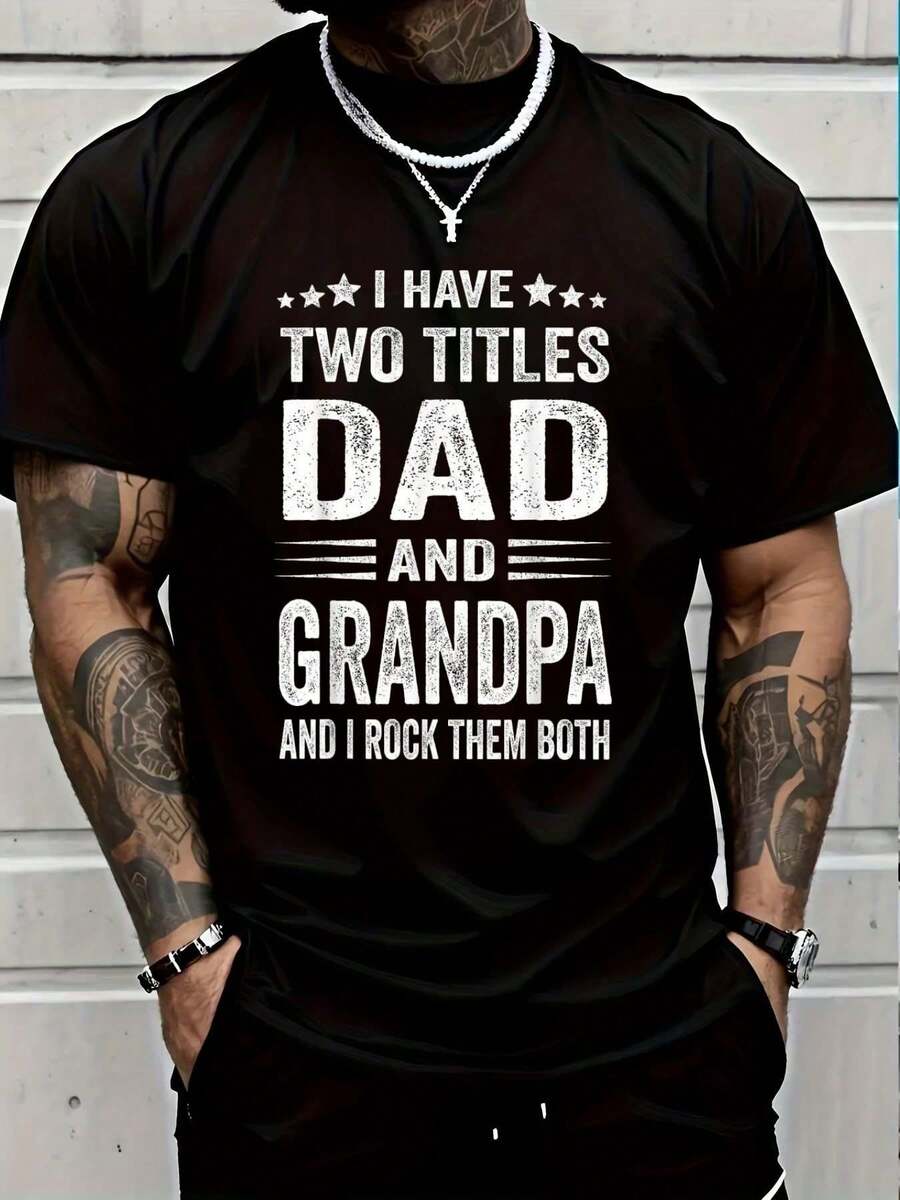 100% Cotton Casual Tshirt Grandpa Shirts For Men I Have Two Titles Dad And Grandpa T-Shirt Women's Men Graphic Tee - 黑色 - 查看 1