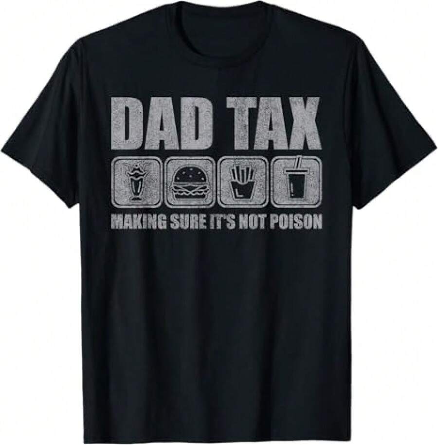 1 Pack Men's T-Shirt con el impuesto de papá para asegurarse de que no sea veneno. Broma del día del padre. Camiseta de hombre - Negro - Ver 1