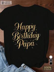 Celebre el día especial de papá con estilo con nuestra camiseta para mujer de algodón negro de 180 g con cuello redondo y manga corta con estampado de papá feliz cumpleaños: regalo perfecto para padres, cómoda camiseta de cumpleaños, camiseta gráfica informal para el día del padre, elegante camiseta para mujer - Negro - Ver 1