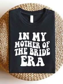 In My Mother Of The Bride Era Shirt, Mom's Bride T-Shirt, Mother Of The Bride Tee, Gift For Mom, Wedding Party Shirts, Bachelorette Party T-Shirts. SD-3735 - Black - View 1