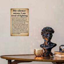 1PC Motivational Metal Sign, My Silence Means I Am Tired Of Fighting, Inspirational Quote, Vintage Style, Perfect For Home Office, Living Room, Or Bedroom, 8x12 Inches / 20x30 Cm, Positive And Thought-Provoking Wall Decor - 8x12 inch/20x30cm-1 cái - Xem 5