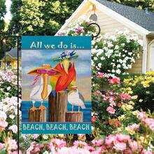 1pc, All We Do Is Beach, Beach, Beach Garden Flag Summer House Flag 12x18 Double Sided, Small Burlap Beach Garden Yard Flags (ONLY FLAG)