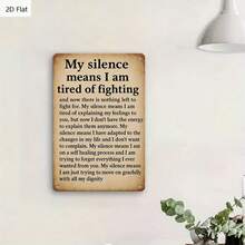 1PC Motivational Metal Sign, My Silence Means I Am Tired Of Fighting, Inspirational Quote, Vintage Style, Perfect For Home Office, Living Room, Or Bedroom, 8x12 Inches / 20x30 Cm, Positive And Thought-Provoking Wall Decor - 8x12 inch/20x30cm-1 cái - Xem 9