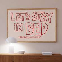 1pc, Wall Arts, Quotes Posters, Let's Stay In Bed Prints, Mid-Century Prints, Bauhaus Prints, Stylish Bedroom Posters, Prints, Sleep Posters, Horizontal Wall Art, Unframed ,Wall Art With Frame