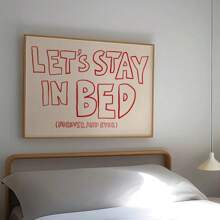 1pc, Wall Arts, Quotes Posters, Let's Stay In Bed Prints, Mid-Century Prints, Bauhaus Prints, Stylish Bedroom Posters, Prints, Sleep Posters, Horizontal Wall Art, Unframed ,Wall Art With Frame