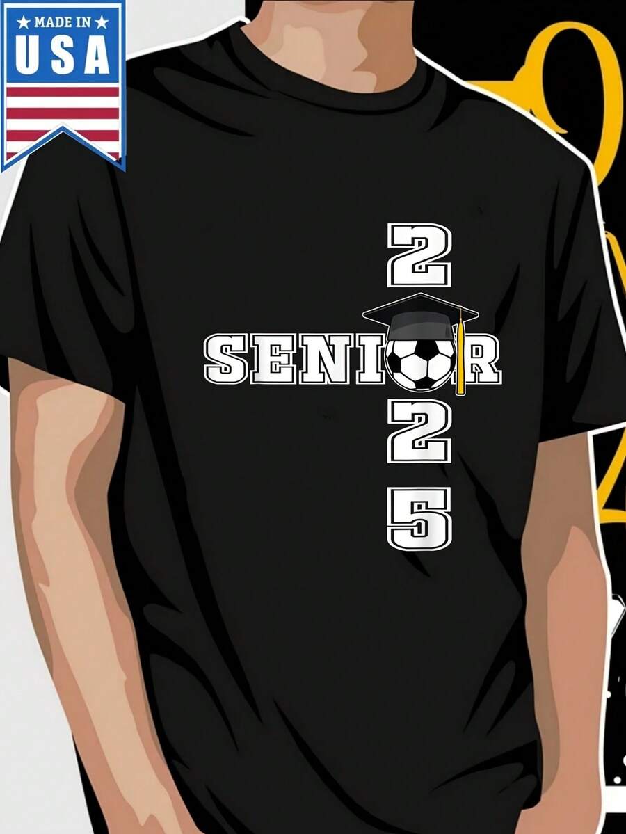 Class Of 2025 Soccer Senior Gifts | Senior 2025 Soccer T-Shirt, 100% Cotton 180g, Black Round Neck, Size S-XXXL, Happy New Year T-Shirts For Men - Black - View 1