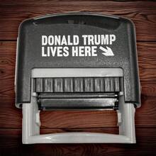 "Donald Trump Lives Here" Currency Stamp