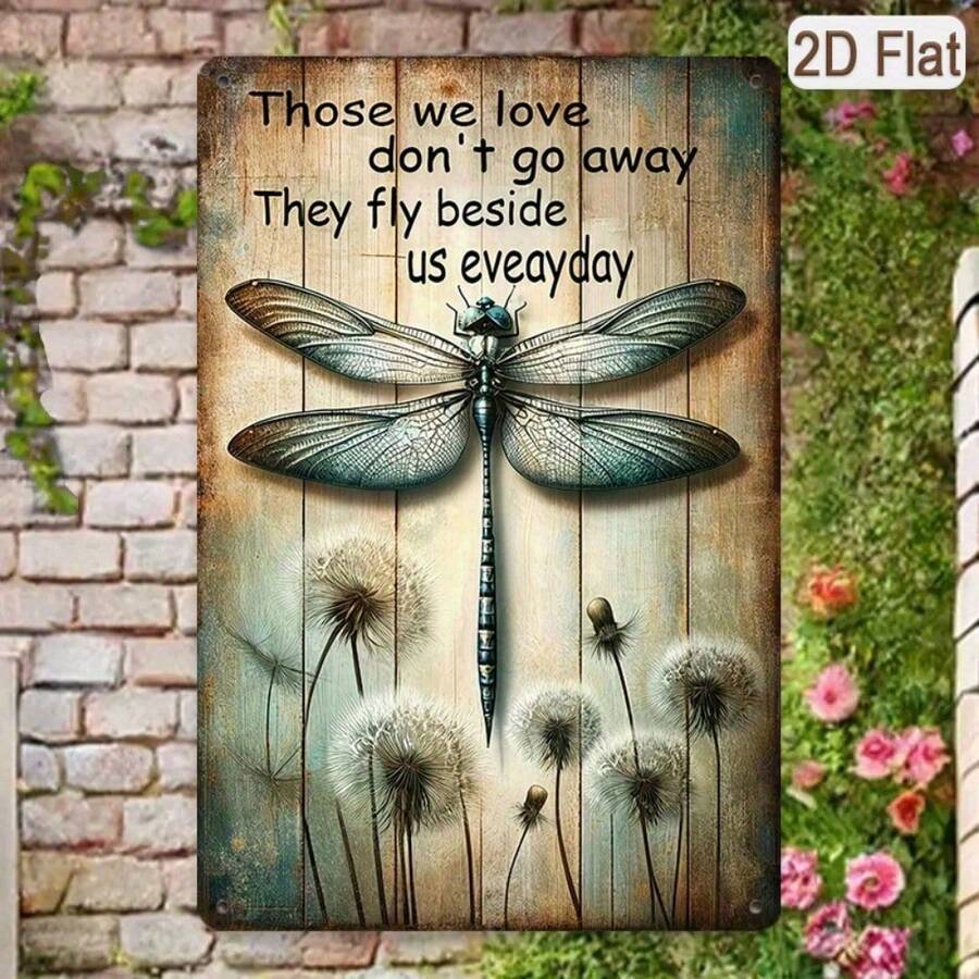 1PC Tin Sign 2D Flat, Dragonfly With Inspirational Quote, Those We Love Do Not Go Away, Vintage Garden Art, Rustic Wall Decor, Perfect For Living Room Or Garden, 8x12 Inches/ 20x30 Cm - 8x12 inch/20x30cm-1 cái - Xem 1