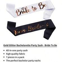 7 件/套：1 白色 + 6 黑色“准新娘”绶带、新娘送礼会、单身派对、绶带套装、伴娘用折叠玫瑰金字母单身派对绶带、婚礼派对用品 - 1白+6黑 - 查看 3