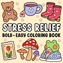 Stress Relief: Super Cute Coloring Book, Featuring Adorable Animal Characters, Ideal For Comfortable Relaxation Moments, Boredom Killer, Great Gift For Friends, Couples, And Family,Mother's Day,Mom's Gift,Back To School,School Supplies
