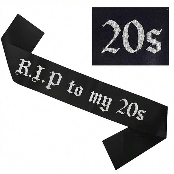 Birthday Party "R.I.P To My 20s" Birthday Gift Satin Shoulder Strap With Sliver Glitter