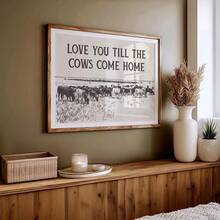 1 件，墙面艺术，复古海报，我爱你直到牛回家西部墙面艺术海报牛仔装饰乡村家居质朴无框 - 彩色 - 查看 3