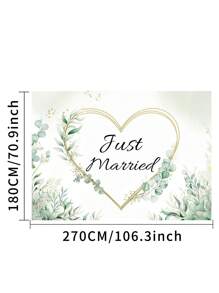 1pc Just Married Wedding Photography Backdrops Heart Shaped Watercolor Flowers Green Leaves Photo Background 59.1*39.4/82.7*59.1/106.3*70.9 Inches Indoor Outdoor Groom Bride Party Banner Romantic Bridal Couple Decoration Supplies