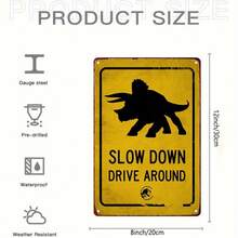 1PC Dinosaur Metal Sign, Slow Down Drive Around, Triceratops Sign, Retro Park Decor, Bold Typography, Fun Sign, Dinosaur Lovers Gift, 8x12 Inches / 20x30 Cm - 8x12吋/20x30公分-1件 - 查看 3