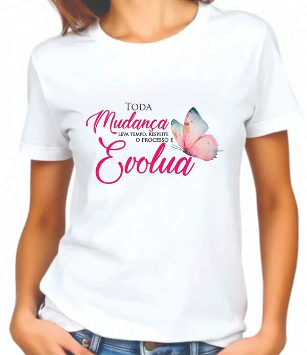 Camiseta Feminina Frase Motivacional Mulher 100% Algodão