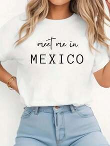 White Top, Meet Me In Mexico Vacation, Travel Lover, Family Trip T-Shirt Women's Casual Short Sleeve Crew Neck T-Shirts - Perfect For Holiday Season And Outdoor Activities - 白色 - 查看 1