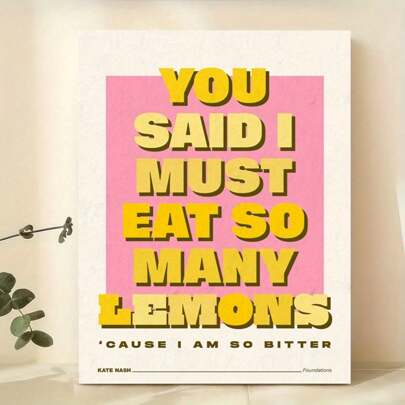 1pc Vibrant Canvas Quote Poster Inspirational Typography Wall Art For Living Room And Bedroom Decoration You Said I Must Eat So Many Lemons Design Optional Frame Home Decor Wall Decor