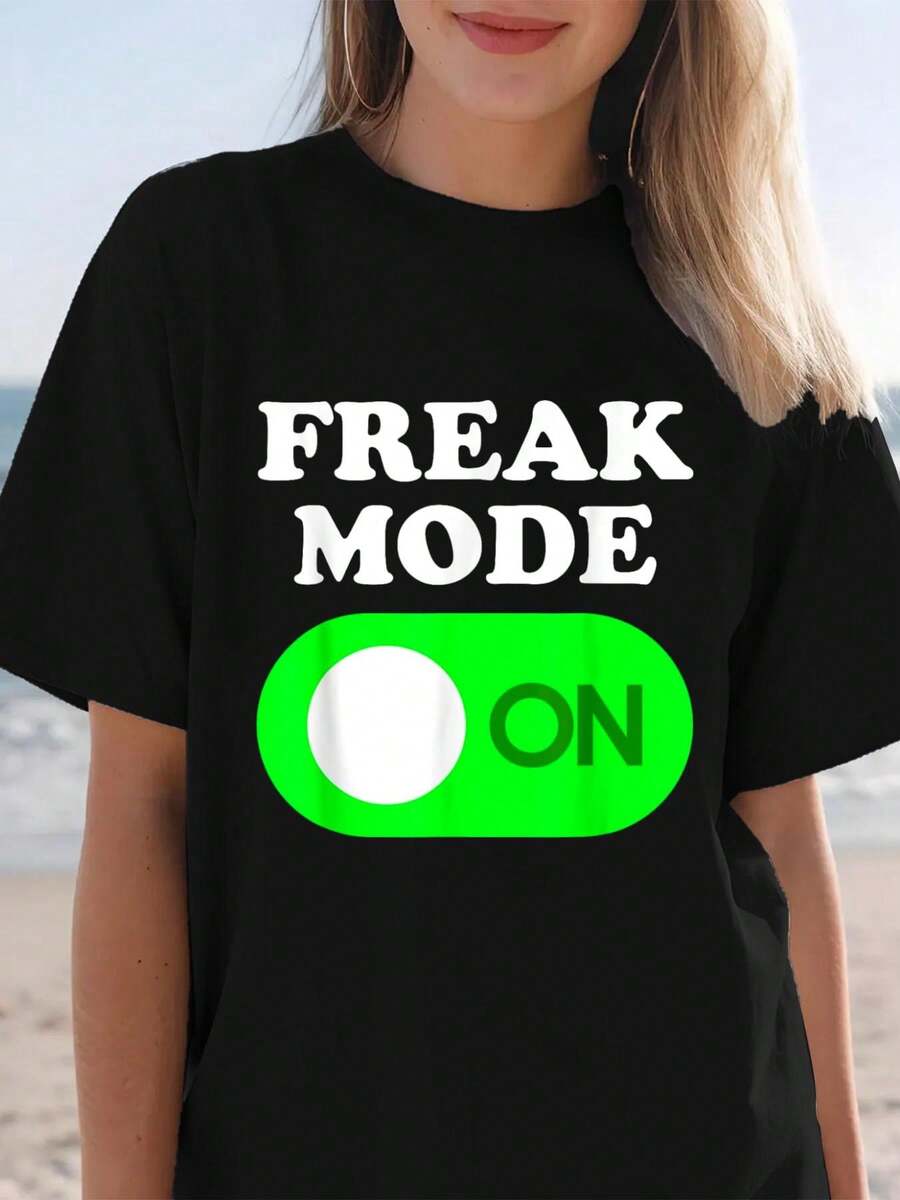 100% Cotton FREAK MODE ON - Funny Power Button Freaky Viral Slang Meme ...