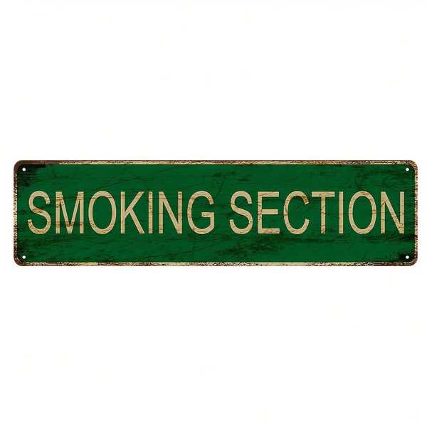 1pc Vintage "SMOKING SECTION" Metal Tin Sign, 16x4inch Wall Hanging Plaque, Multipurpose Home, Bar, Cafe, Restaurant Decor, Water-Proof, Dust-Proof, Bar Decoration|Rustic Decor|Waterproof Sign, Metal Wall Art Decor