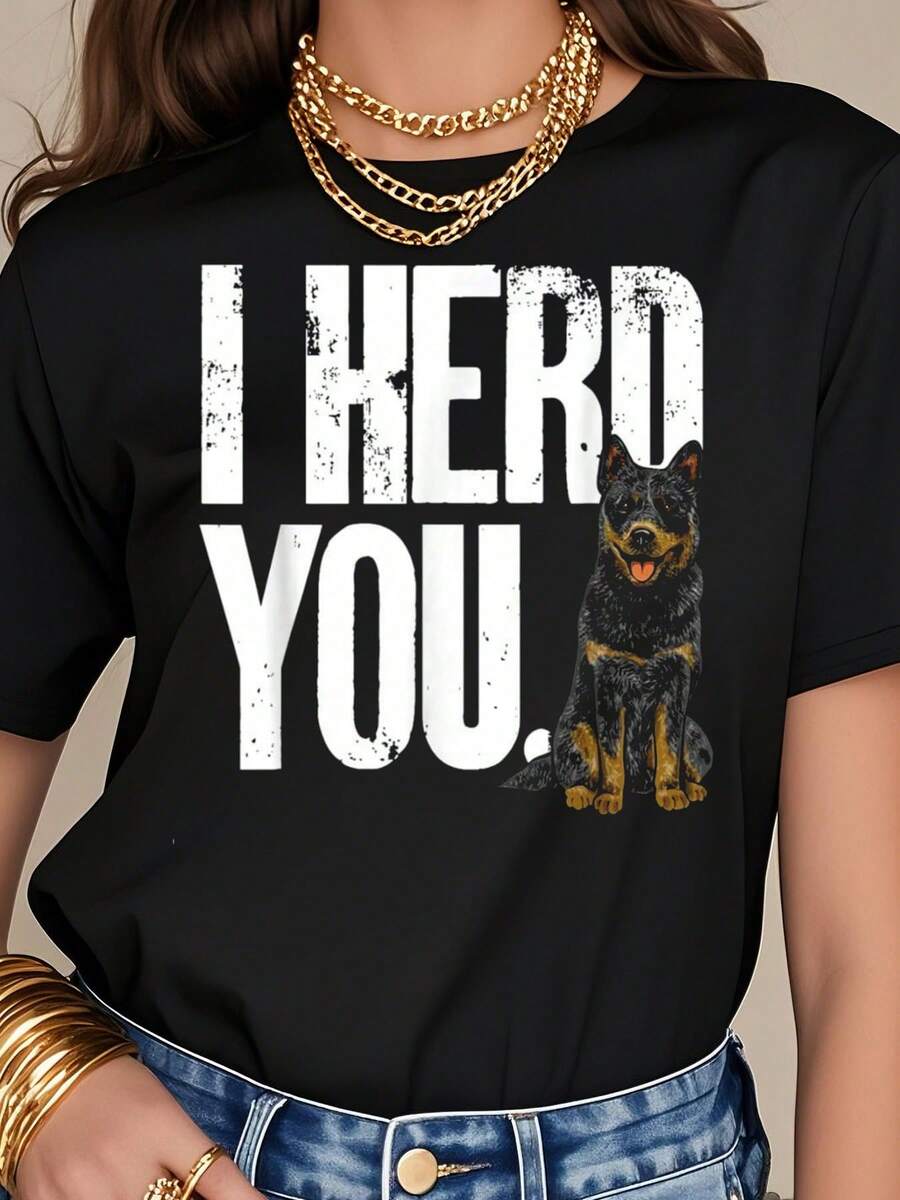 100% Cotton Blue Heeler I Herd You Australian Cattle Dog T-Shirt Pure Cotton T-Shirts. Breathable And Comfortable. Short-Sleeved Round Neck Tops For All Seasons100% Cotton Summer T-Shirt For Women - Black - View 1