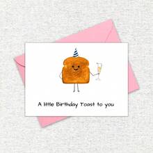 Whimsical Cheers Birthday Cards, Slice Of Bread Cards, Cute Funny Cards For Him Or Her, Birthday Gift Cards For Friends, Humorous Cards, Perfect For Celebrating Special Occasions