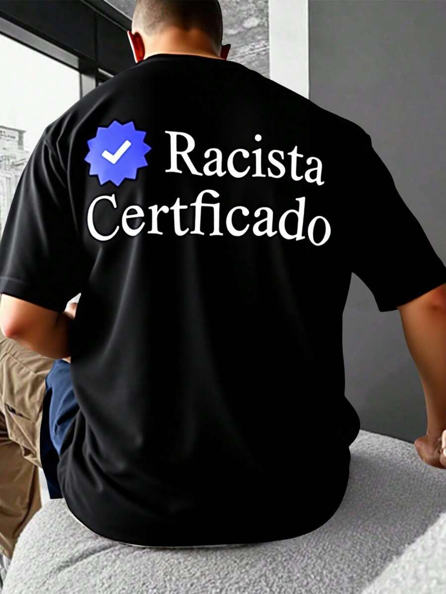 Playera Camiseta Normal Racista Certificado Frente y Espalda Unisex