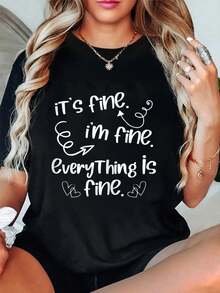 Its Fine Im Fine Everything Is Fine Cute Sayings T-Shirt Summer Outfits For Women T Shirts Women Graphic Tees Women - Black - View 1