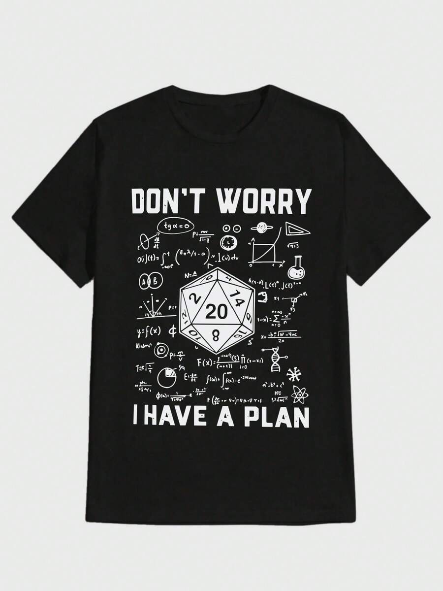 Para hombre,Camisa con estampado de dados de rol y ecuaciones matemáticas con "DON'T WORRY I HAVE A PLAN"-Estilo de Juego y Científico,Camiseta casual de cuello redondo y manga corta con estampado,adecuada para uso diario en primavera y verano,unisex - Negro - Ver 1