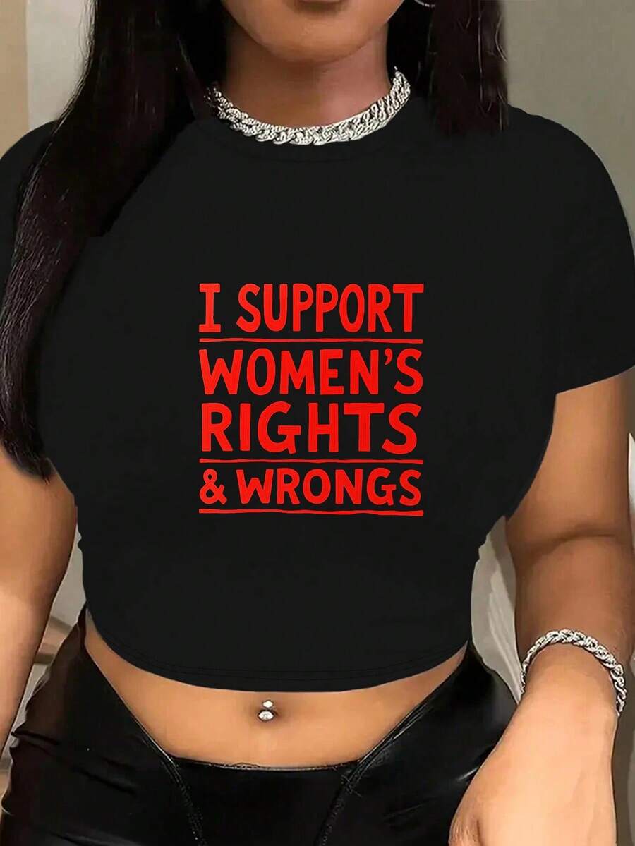 I SUPPORT WOMEN S RIGHTS WRONGS Women's Fashion Short T-Shirt, Free Shipping - 黑色 - 查看 1