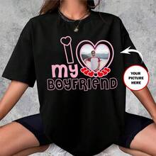 Customized "I Love My Boyfriend" Personalized Boyfriend Photo T-Shirt, Customize Your Own Personalized Girlfriend T-Shirt, Heart Gift For Girlfriend/Wife, Valentine's Day Gift, Customized Women's T-Shirt Shirt - Add Your Favorite Photo (Anniversary/Wedding Announcement/Engagement Announcement/The Day You Became A Couple) To Design Your Own Personalized Printed T-Shirt, Anniversary Gift, Valentine's Day, Birthday Gift, Minimalist - Black - View 1