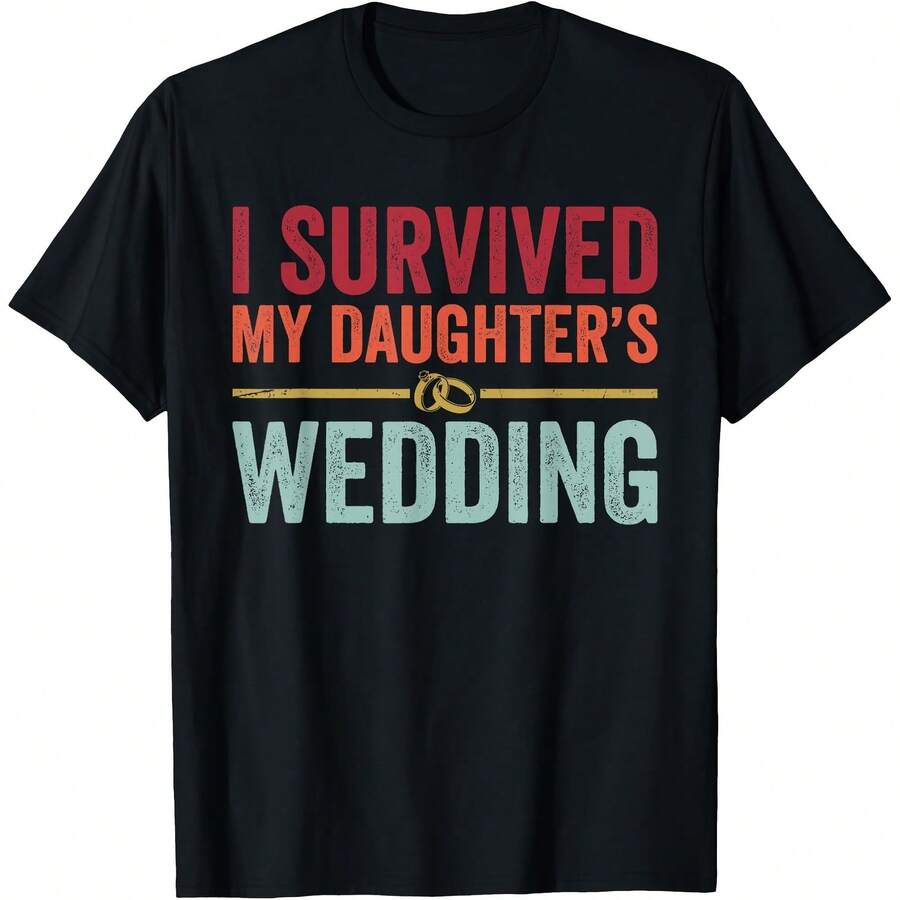 I Survived My Daughter's Wedding Funny Retro Wedding Dad Mom T-Shirt- - Black - View 1