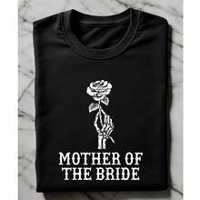 Mother Of The Bride Shirt, Bridal T-Shirt, Bachelorette Party T-Shirts, Wedding Celebration Tee, Great Gift For Bride Party, Bride's Mom Tees TF1926 - Black - View 1