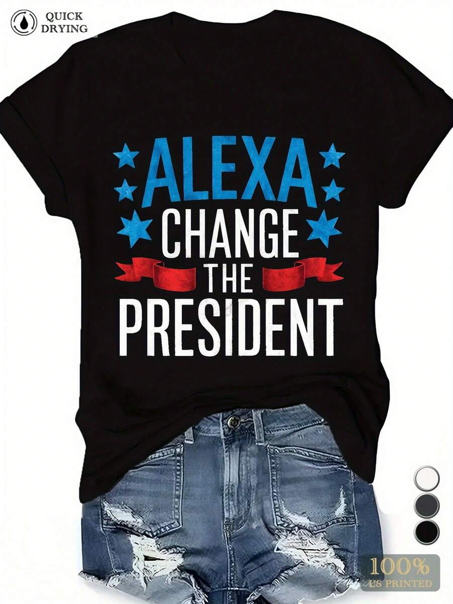 Camiseta con estampado gráfico de manga corta y cuello redondo de algodón negro de 180 g para mujer: camiseta patriótica divertida "Alexa Change the President", camiseta con declaración política de secado rápido, camisa informal de verano para damas de moda - Negro - Ver 1