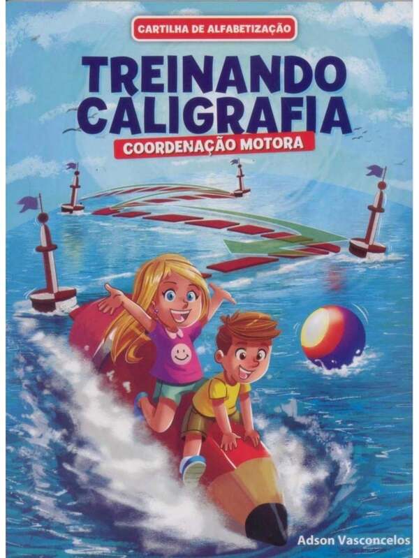 Livro: Cartilha de Alfabetização e Caligrafia Autor: Adson Vasconcelos (Novo, Lacrado)