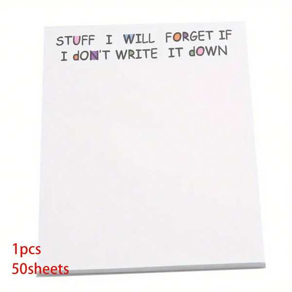 50 Sheets "Things I Will Forget" Motivational Sticky Notes - White Humorous Memo Pad, Suitable For Fun Office Organization, Notepad