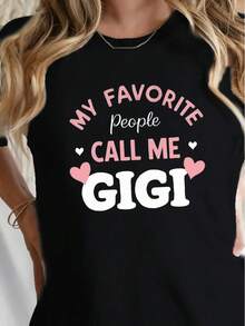 100% Cotton -G-Igi Heart Women's T-Shirt – My Favorite People Call Me G-IgiFun Print, Comfort Fit, Black With Pink Hearts & Lettering, Casual Round Neck Tee For Casual Attire Summer T-Shirt For Women - Black - View 1
