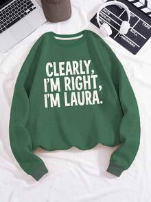 CLEARLY I M RIGHT I M LAURA Women's Fashion Sweatshirts - Green - View 1