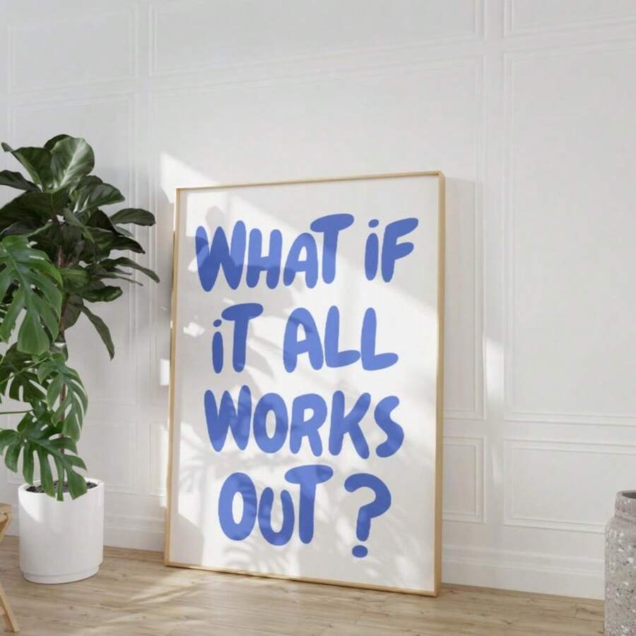 1 pieza Cita motivadora y reconfortante vintage azul ¿Y si todo sale bien? Moderna para la decoración de la oficina y el hogar, perfecta para la sala de estar, dormitorio, cocina y talla grande. Regalo opcional: marco. - Multicolor - Ver 1