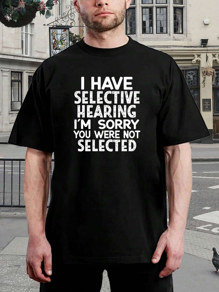 Camiseta divertida, sarcástica y con audición selectiva - Regalo novedoso para hombres y mujeres - Cómoda camiseta negra - Corte casual - Negro - Ver 1