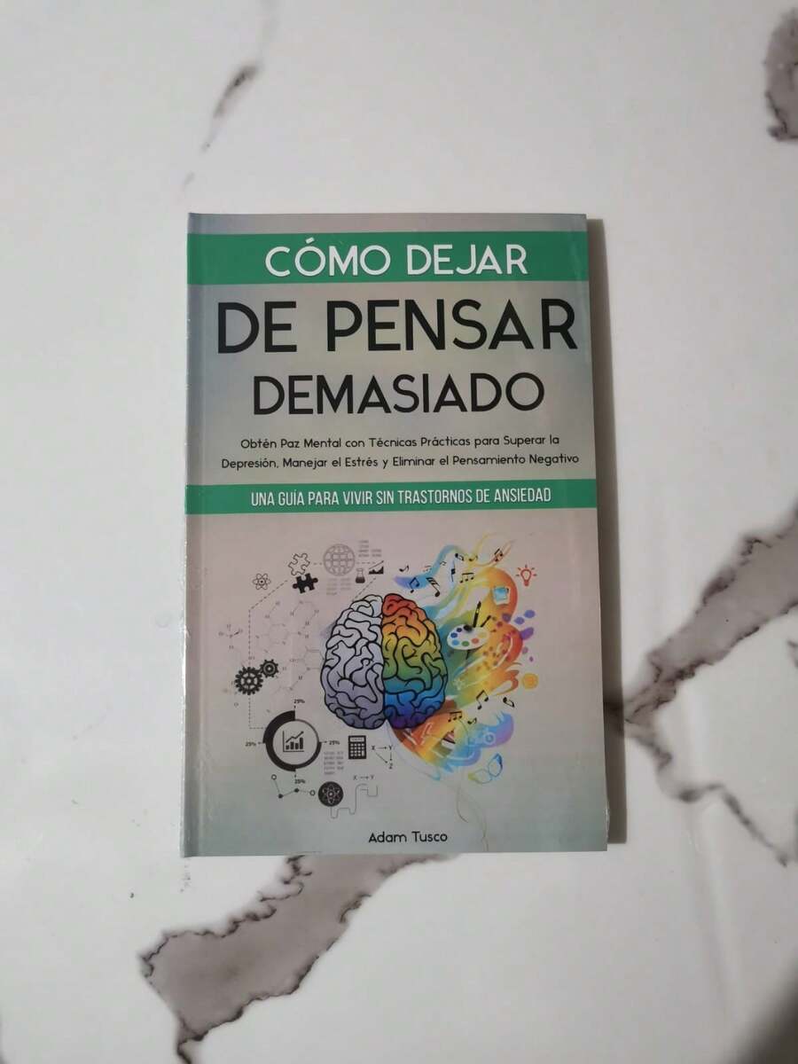 Como Dejar de Pensar Demasiado Libro Desarrollo Personal Guía de Superación Mentalidad Positiva Psicología Bienestar Autoayuda Motivación Inspiración Mejora Humana - Como dejar de pensar demasiado - Ver 1