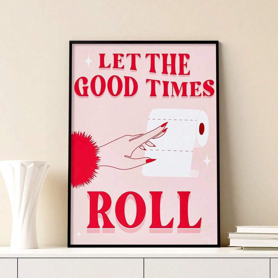 1Pc Canvas Wall Art Easy To Hang Let Good Times Roll Print | Bathroom Art Print | Aesthetic Bathroom Decor | Toilet Paper Art Illustration | Bathroom Wall Decor Optional Frame ,Wall Art With Frame - Multicolor - View 1