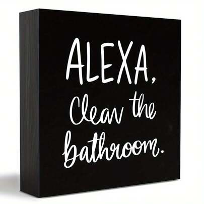 1pc Contemporary Square PS Decorative Bulletin Board - "ALEXA, Clean The Bathroom" Humor Art Decor Sign Without Electricity For Office, Bedroom, Bathroom & Living Room -  For Home Decor Enthusiasts -  Perfect Gift For Housewarming, Birthday & Holidays