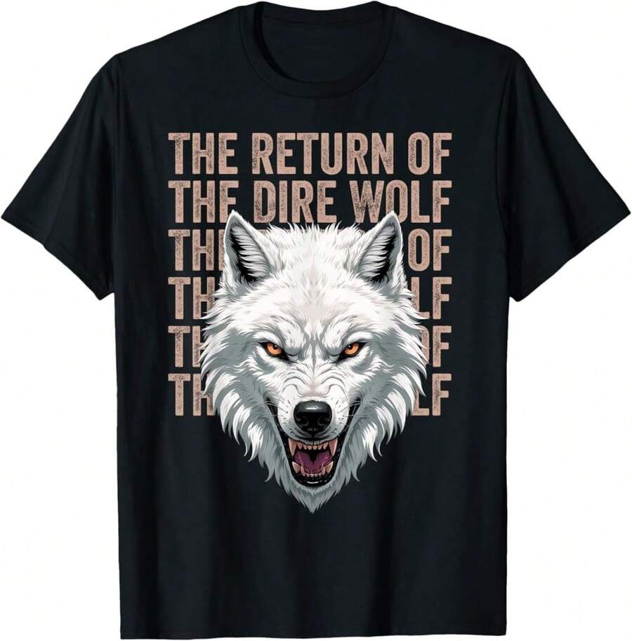 The Return Of The Dire Wolf 2024-2025 T-Shirt@Asc Gifts For Husband - 黑色 - 查看 1
