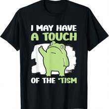I May Have A Touch Of The Tism T-Shirt - Black - View 1