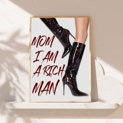 1pc, Canvas Decorative Painting, Wall Arts, Posters, Vintage, Leopard Print Boots, Vintage Girl Print Bar Cart, "Mom, I'm A Rich Man" Quote Deluxe Edition, Preppy Dorm Decor, Wall Art Optional Frame ,Wall Art With Frame