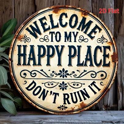 Welcome To My Happy Place" Round Metal Sign - , Easy-Hang Decor For Bedroom, Kitchen, Dining & Bar - Perfect Home Or Office Gift, Room Decor, 2D Flat Printing, Don't Ruin Him, Unique, Perfect For Room Decor Bedroom Decor Home Decor Wall Decor